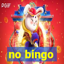 no bingo