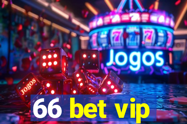 66 bet vip