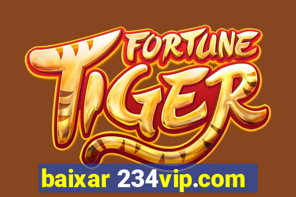 baixar 234vip.com