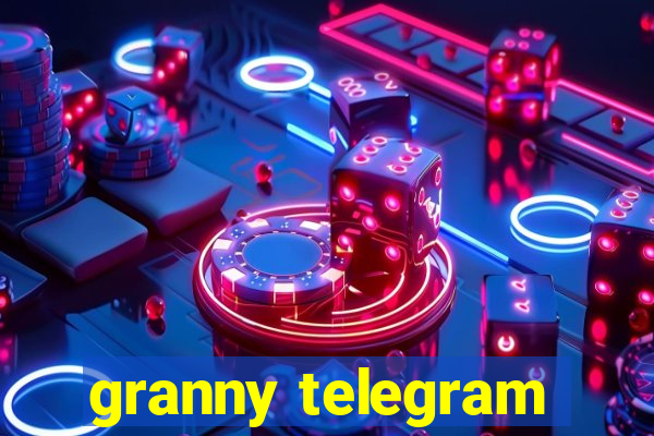 granny telegram