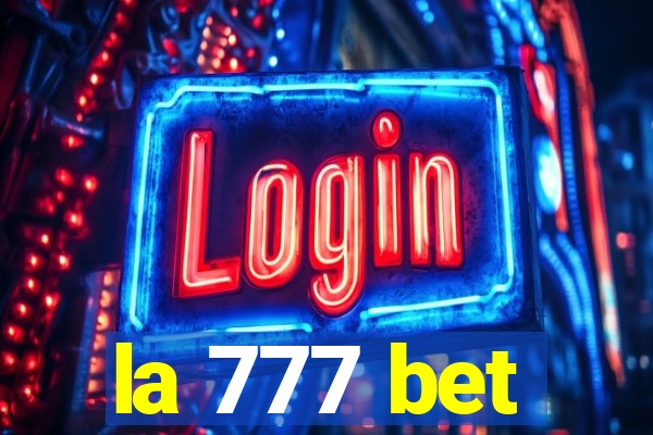 la 777 bet