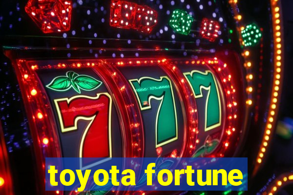 toyota fortune