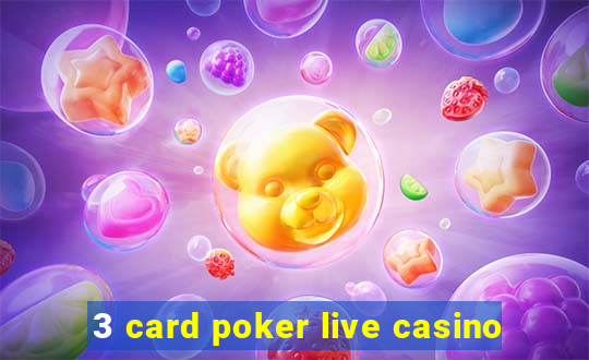 3 card poker live casino