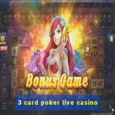 3 card poker live casino