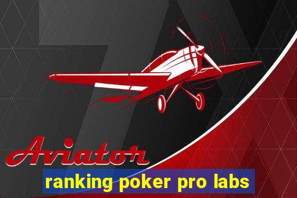 ranking poker pro labs