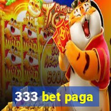 333 bet paga