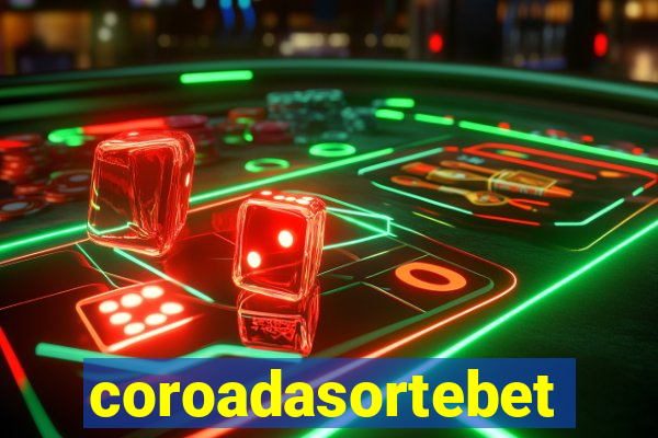 coroadasortebet.com