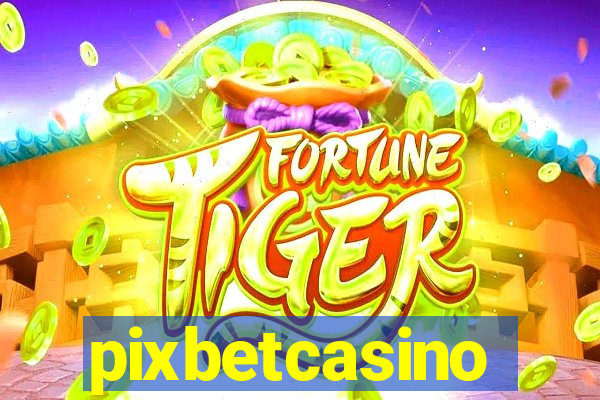 pixbetcasino