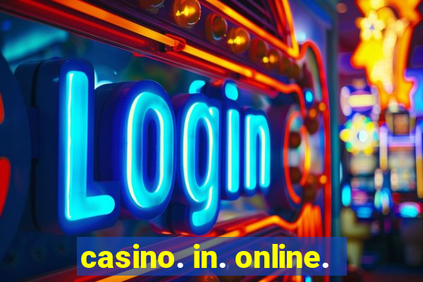 casino. in. online.