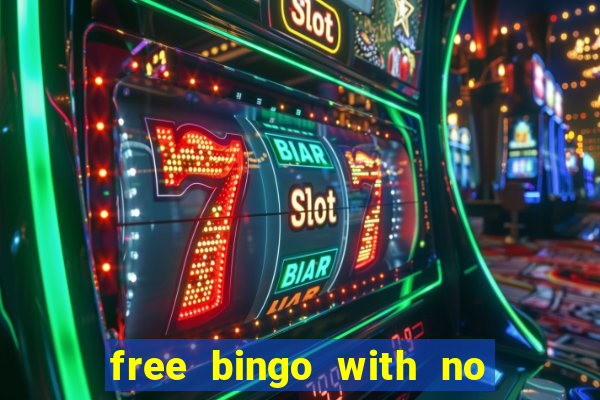 free bingo with no deposit required