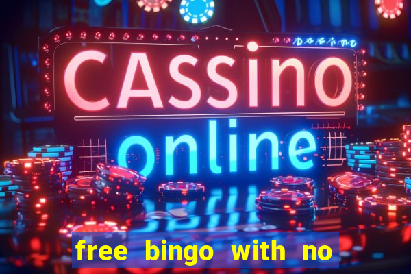 free bingo with no deposit required