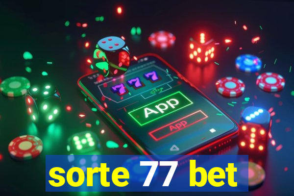 sorte 77 bet