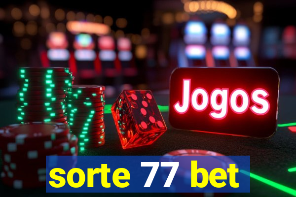 sorte 77 bet