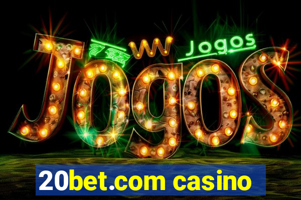 20bet.com casino