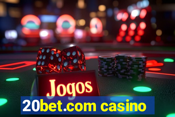 20bet.com casino