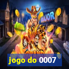 jogo do 0007