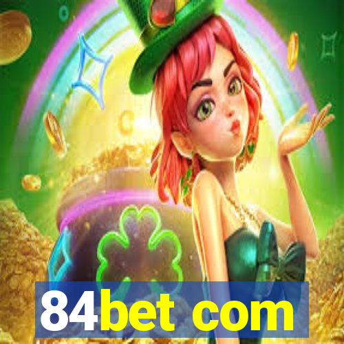 84bet com