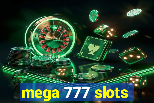 mega 777 slots