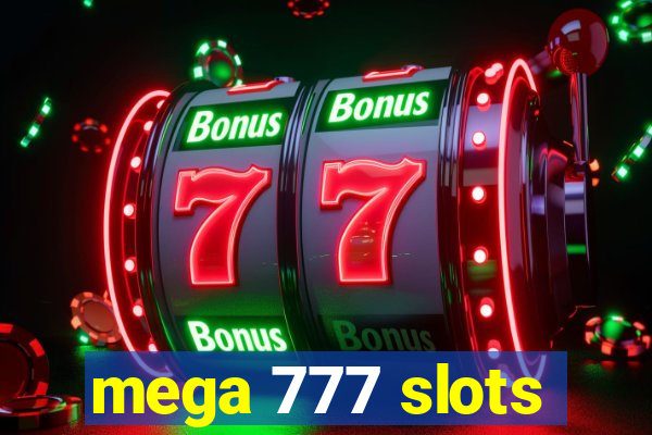 mega 777 slots