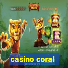 casino coral