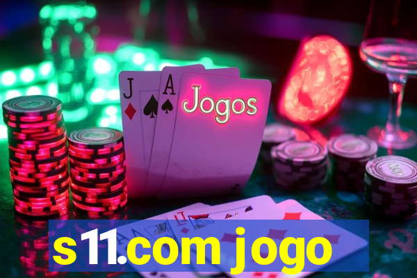 s11.com jogo