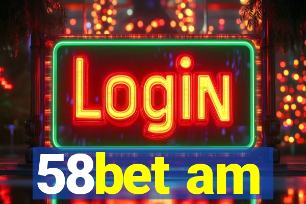 58bet am