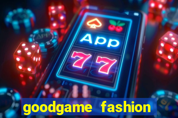 goodgame fashion click jogos