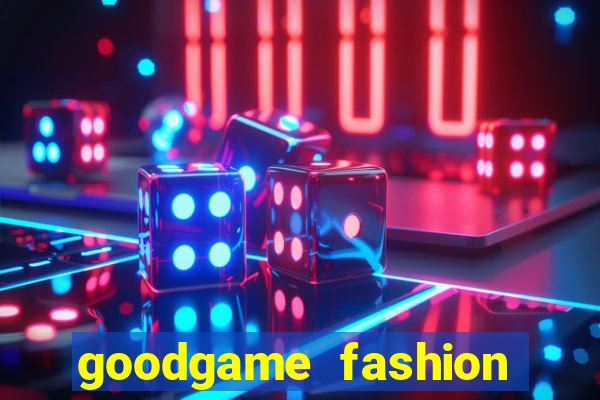 goodgame fashion click jogos