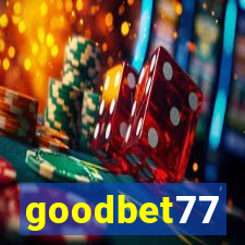 goodbet77