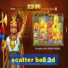 scatter ball 3d