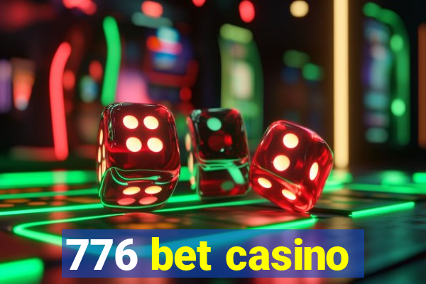 776 bet casino