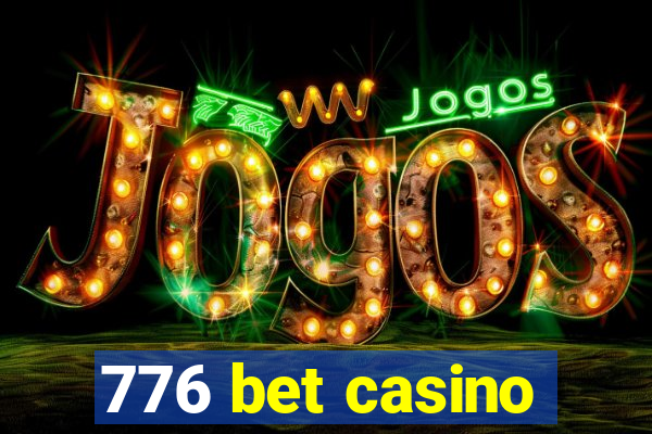 776 bet casino