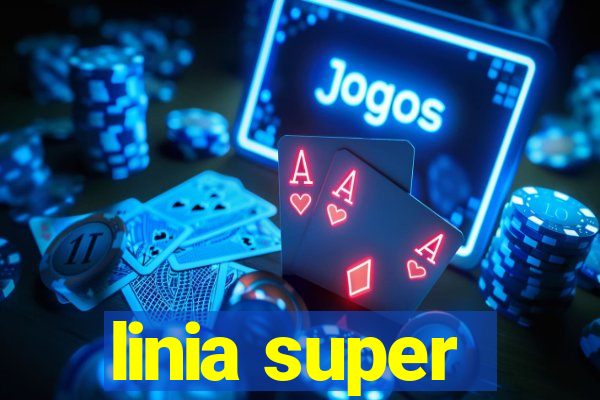 linia super