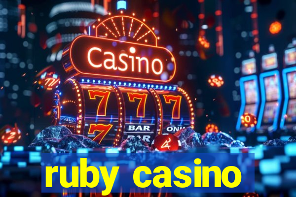 ruby casino