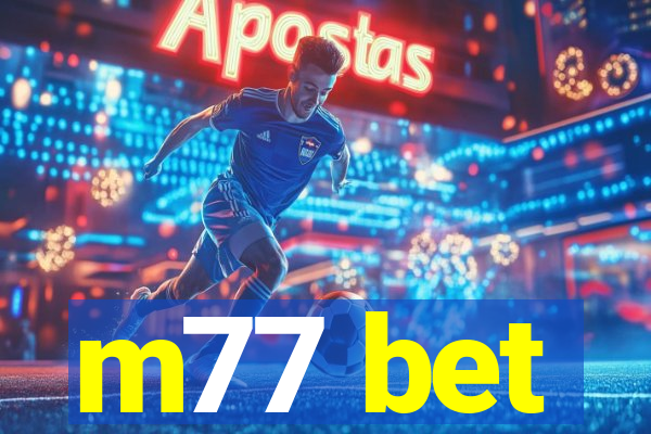 m77 bet