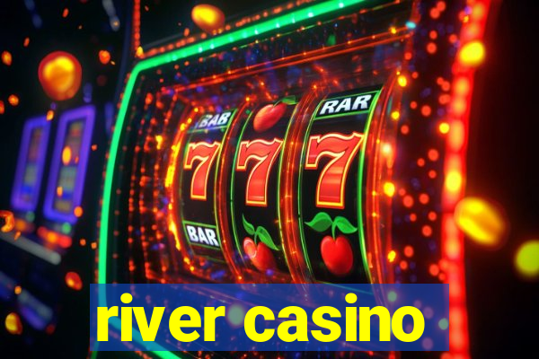 river casino