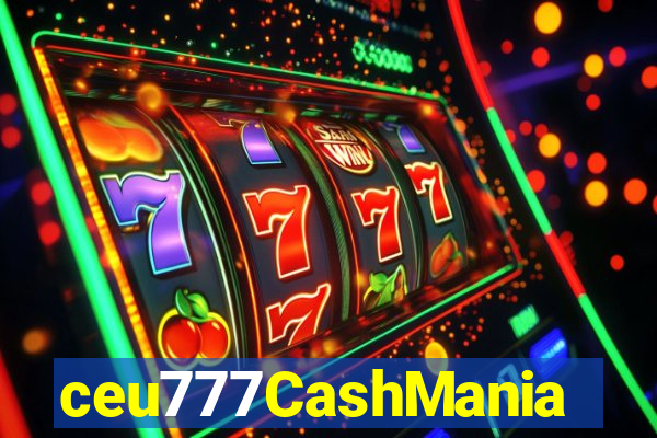 ceu777CashMania