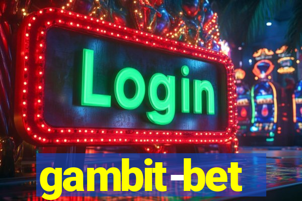 gambit-bet