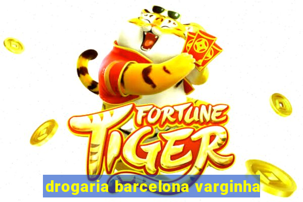 drogaria barcelona varginha