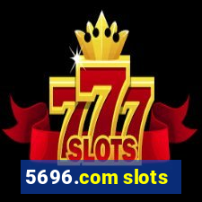 5696.com slots