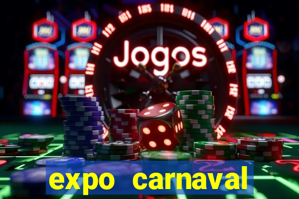 expo carnaval brazil 2022