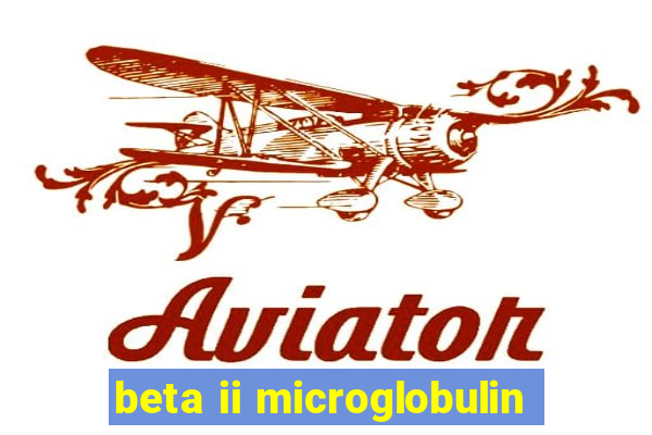 beta ii microglobulin