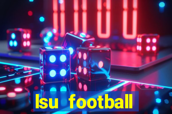 lsu football schedule 2020