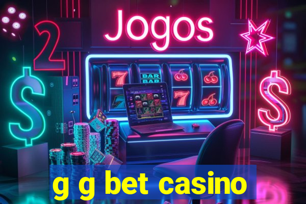 g g bet casino