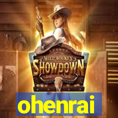 ohenrai