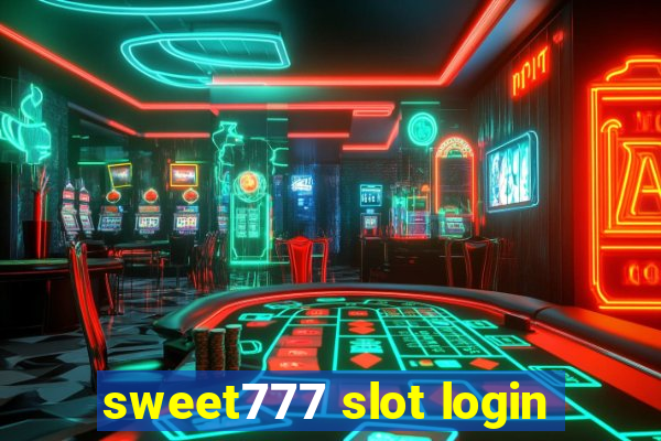 sweet777 slot login