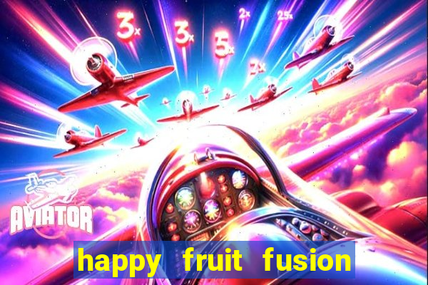 happy fruit fusion paga mesmo