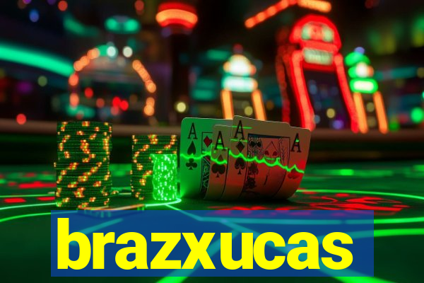 brazxucas