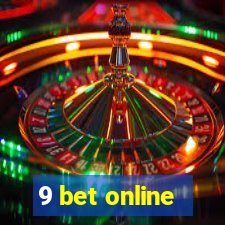 9 bet online