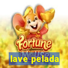 lave pelada